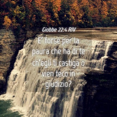 Picture 04 - Giobbe 22:4 RIV - E’ forse per la paura che ha di te ch’egli ti - Bible Verse Picture