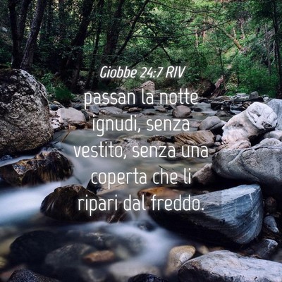 Picture 04 - Giobbe 24:7 RIV - passan la notte ignudi, senza vestito, senza una - Bible Verse Picture