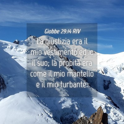 Picture 04 - Giobbe 29:14 RIV - La giustizia era il mio vestimento ed io il suo; - Bible Verse Picture