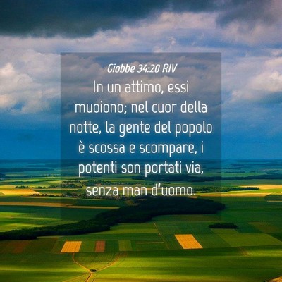 Picture 04 - Giobbe 34:20 RIV - In un attimo, essi muoiono; nel cuor della notte, - Bible Verse Picture