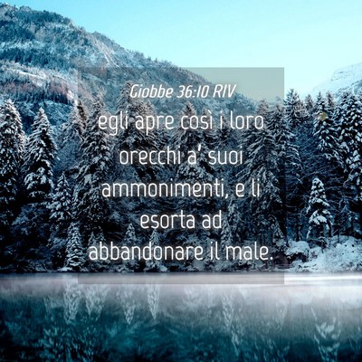 Picture 04 - Giobbe 36:10 RIV - egli apre così i loro orecchi a’ suoi - Bible Verse Picture