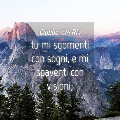 Picture 04 - Giobbe 7:14 RIV - tu mi sgomenti con sogni, e mi spaventi con - Bible Verse Picture