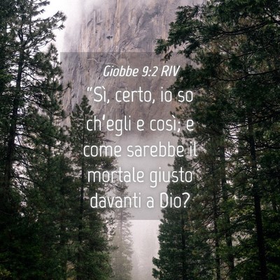 Picture 04 - Giobbe 9:2 RIV - “Sì, certo, io so ch’egli e così; e come - Bible Verse Picture