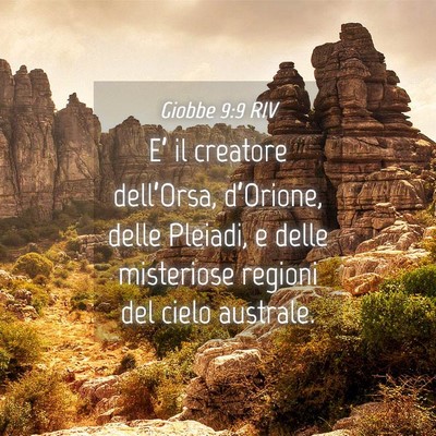 Picture 04 - Giobbe 9:9 RIV - E’ il creatore dell’Orsa, d’Orione, delle - Bible Verse Picture