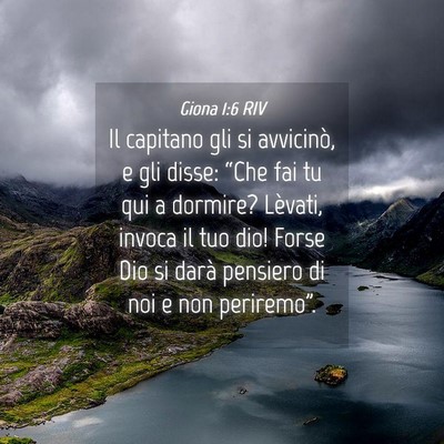 Picture 04 - Giona 1:6 RIV - Il capitano gli si avvicinò, e gli disse: “Che - Bible Verse Picture