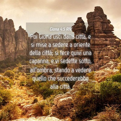 Picture 04 - Giona 4:5 RIV - Poi Giona uscì dalla città, e si mise a sedere - Bible Verse Picture