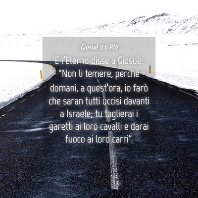Picture 04 - Giosué 11:6 RIV - E l’Eterno disse a Giosuè: “Non li temere, - Bible Verse Picture