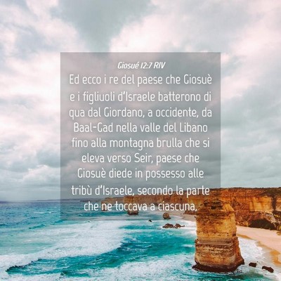 Picture 04 - Giosué 12:7 RIV - Ed ecco i re del paese che Giosuè e i figliuoli - Bible Verse Picture