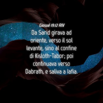 Picture 04 - Giosué 19:12 RIV - Da Sarid girava ad oriente, verso il sol levante, - Bible Verse Picture