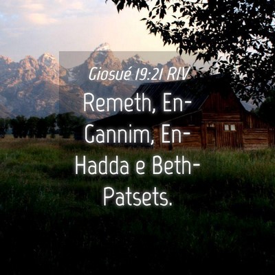 Picture 04 - Giosué 19:21 RIV - Remeth, En-Gannim, En-Hadda e - Bible Verse Picture