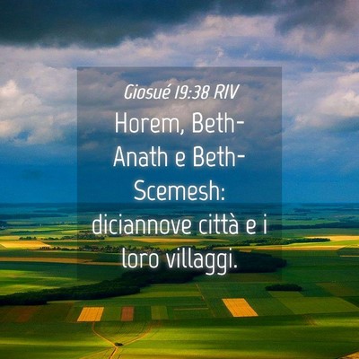 Picture 04 - Giosué 19:38 RIV - Horem, Beth-Anath e Beth-Scemesh: diciannove - Bible Verse Picture