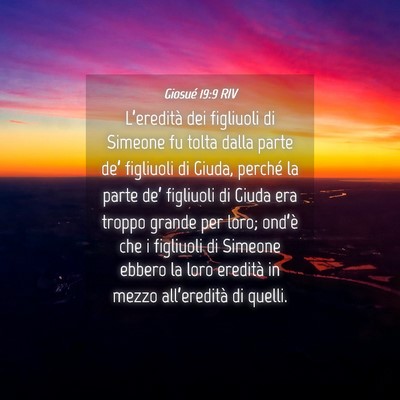 Picture 04 - Giosué 19:9 RIV - L’eredità dei figliuoli di Simeone fu tolta - Bible Verse Picture