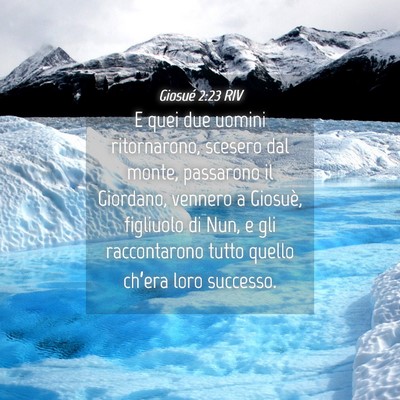 Picture 04 - Giosué 2:23 RIV - E quei due uomini ritornarono, scesero dal monte, - Bible Verse Picture
