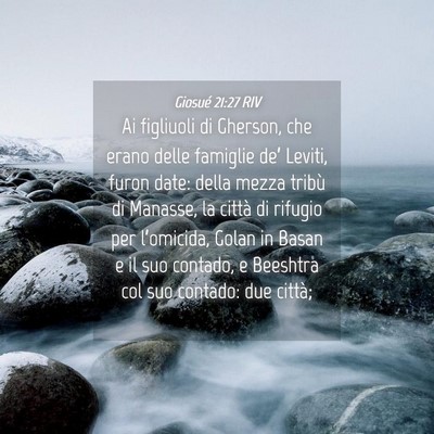 Picture 04 - Giosué 21:27 RIV - Ai figliuoli di Gherson, che erano delle famiglie - Bible Verse Picture