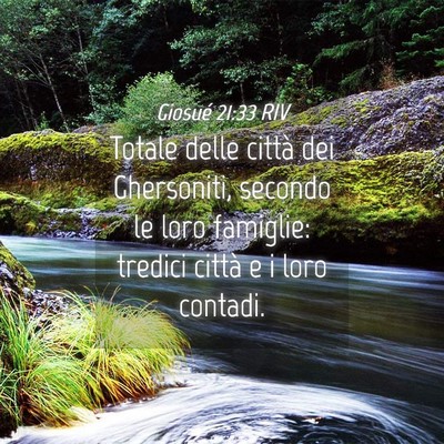 Picture 04 - Giosué 21:33 RIV - Totale delle città dei Ghersoniti, secondo le - Bible Verse Picture