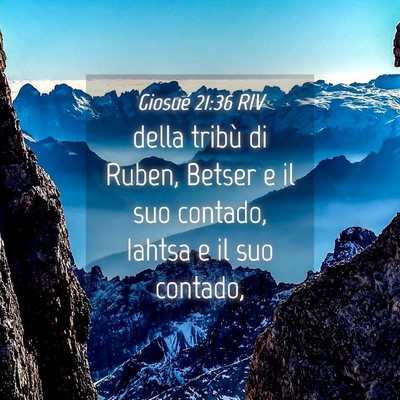 Picture 04 - Giosué 21:36 RIV - della tribù di Ruben, Betser e il suo contado, - Bible Verse Picture