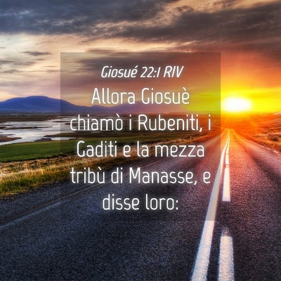 Picture 04 - Giosué 22:1 RIV - Allora Giosuè chiamò i Rubeniti, i Gaditi e la - Bible Verse Picture