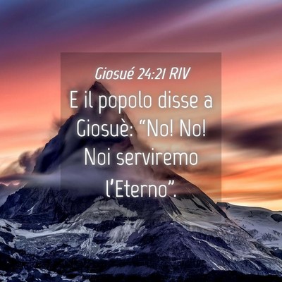 Picture 04 - Giosué 24:21 RIV - E il popolo disse a Giosuè: “No! No! Noi - Bible Verse Picture