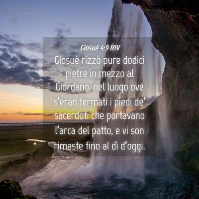 Picture 04 - Giosué 4:9 RIV - Giosuè rizzò pure dodici pietre in mezzo al - Bible Verse Picture