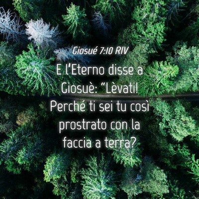 Picture 04 - Giosué 7:10 RIV - E l’Eterno disse a Giosuè: “Lèvati! Perché - Bible Verse Picture