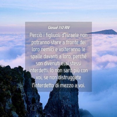 Picture 04 - Giosué 7:12 RIV - Perciò i figliuoli d’Israele non potranno - Bible Verse Picture