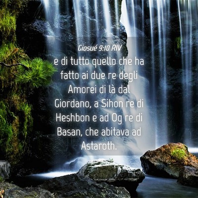 Picture 04 - Giosué 9:10 RIV - e di tutto quello che ha fatto ai due re degli - Bible Verse Picture