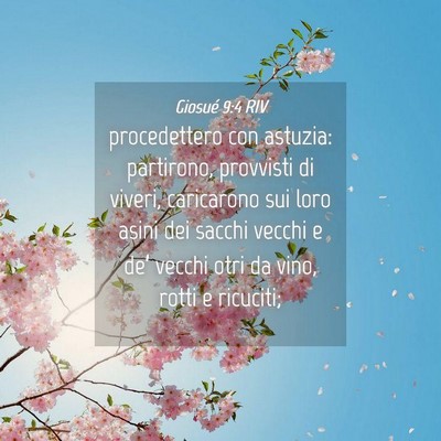 Picture 04 - Giosué 9:4 RIV - procedettero con astuzia: partirono, provvisti di - Bible Verse Picture