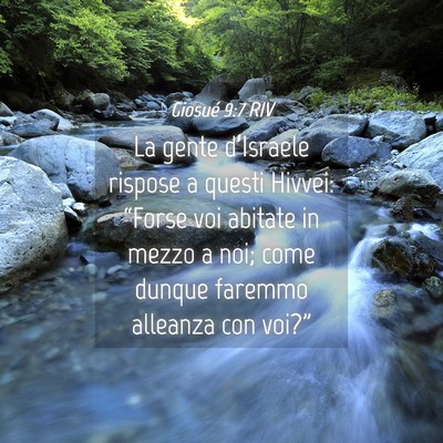 Picture 04 - Giosué 9:7 RIV - La gente d’Israele rispose a questi Hivvei: - Bible Verse Picture