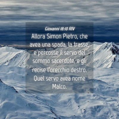 Picture 04 - Giovanni 18:10 RIV - Allora Simon Pietro, che avea una spada, la - Bible Verse Picture