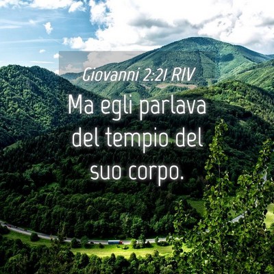 Picture 04 - Giovanni 2:21 RIV - Ma egli parlava del tempio del suo - Bible Verse Picture