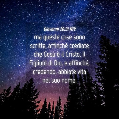 Picture 04 - Giovanni 20:31 RIV - ma queste cose sono scritte, affinché crediate - Bible Verse Picture