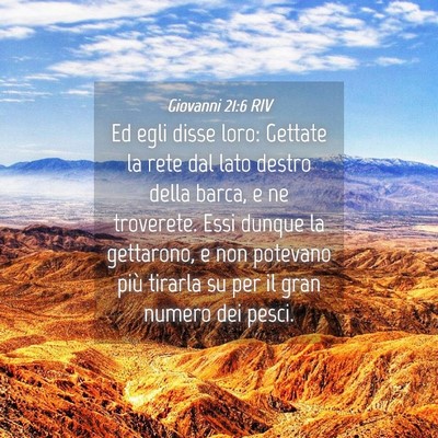 Picture 04 - Giovanni 21:6 RIV - Ed egli disse loro: Gettate la rete dal lato - Bible Verse Picture
