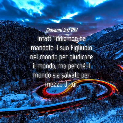Picture 04 - Giovanni 3:17 RIV - Infatti Iddio non ha mandato il suo Figliuolo nel - Bible Verse Picture