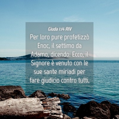 Picture 04 - Giuda 1:14 RIV - Per loro pure profetizzò Enoc, il settimo da - Bible Verse Picture