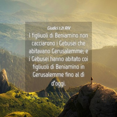 Picture 04 - Giudici 1:21 RIV - I figliuoli di Beniamino non cacciarono i Gebusei - Bible Verse Picture