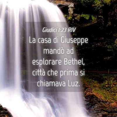 Picture 04 - Giudici 1:23 RIV - La casa di Giuseppe mandò ad esplorare Bethel, - Bible Verse Picture
