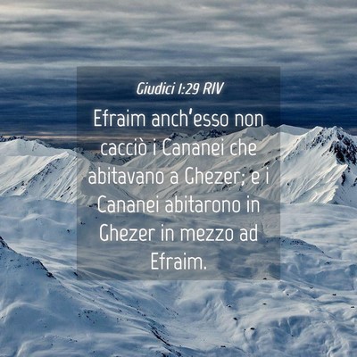 Picture 04 - Giudici 1:29 RIV - Efraim anch’esso non cacciò i Cananei che - Bible Verse Picture