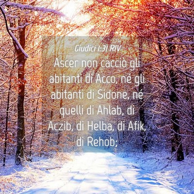 Picture 04 - Giudici 1:31 RIV - Ascer non cacciò gli abitanti di Acco, né gli - Bible Verse Picture