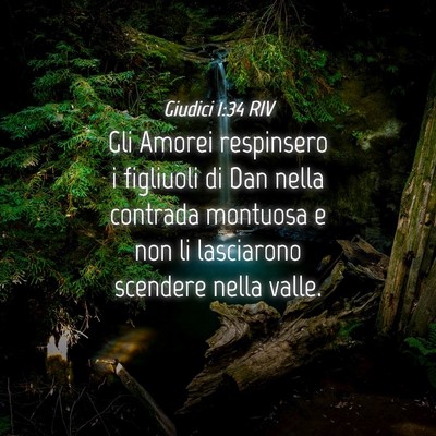 Picture 04 - Giudici 1:34 RIV - Gli Amorei respinsero i figliuoli di Dan nella - Bible Verse Picture