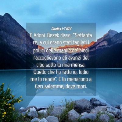 Picture 04 - Giudici 1:7 RIV - E Adoni-Bezek disse: “Settanta re, a cui erano - Bible Verse Picture