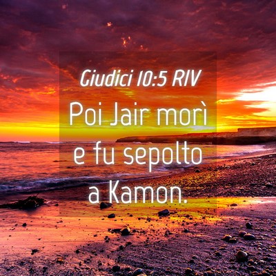 Picture 04 - Giudici 10:5 RIV - Poi Jair morì e fu sepolto a - Bible Verse Picture