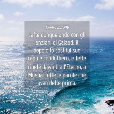 Picture 04 - Giudici 11:11 RIV - Jefte dunque andò con gli anziani di Galaad; il - Bible Verse Picture