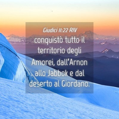 Picture 04 - Giudici 11:22 RIV - conquistò tutto il territorio degli Amorei, - Bible Verse Picture