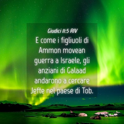 Picture 04 - Giudici 11:5 RIV - E come i figliuoli di Ammon movean guerra a - Bible Verse Picture