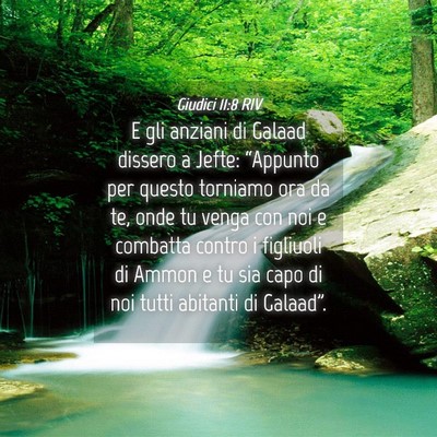 Picture 04 - Giudici 11:8 RIV - E gli anziani di Galaad dissero a Jefte: - Bible Verse Picture