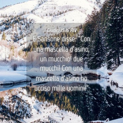 Picture 04 - Giudici 15:16 RIV - E Sansone disse: “Con una mascella d’asino, - Bible Verse Picture