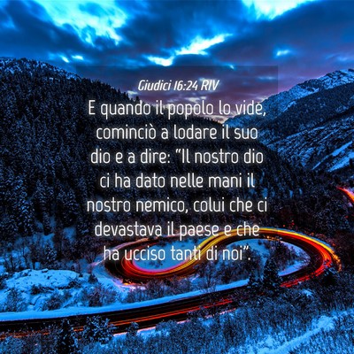 Picture 04 - Giudici 16:24 RIV - E quando il popolo lo vide, cominciò a lodare il - Bible Verse Picture