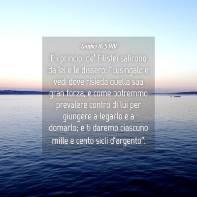 Picture 04 - Giudici 16:5 RIV - E i principi de’ Filistei salirono da lei e le - Bible Verse Picture