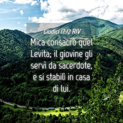 Picture 04 - Giudici 17:12 RIV - Mica consacrò quel Levita; il giovine gli servì - Bible Verse Picture