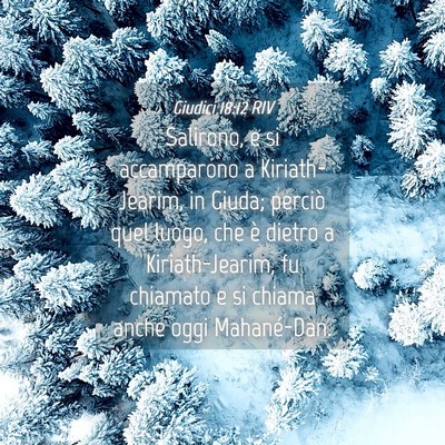 Picture 04 - Giudici 18:12 RIV - Salirono, e si accamparono a Kiriath-Jearim, in - Bible Verse Picture